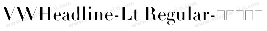 VWHeadline-Lt Regular字体转换